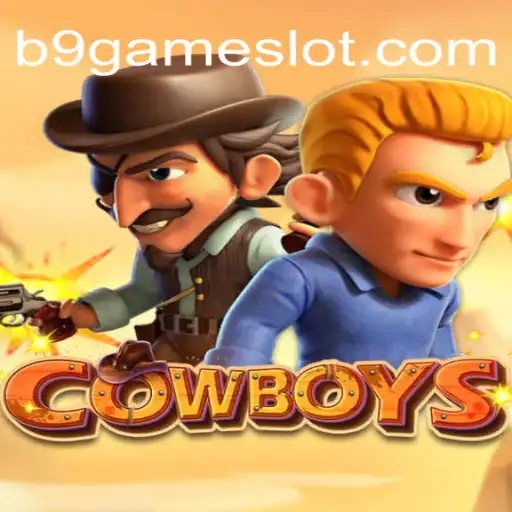 Unveiling the Thrilling World of COWBOYS: The B9 GAME Experience